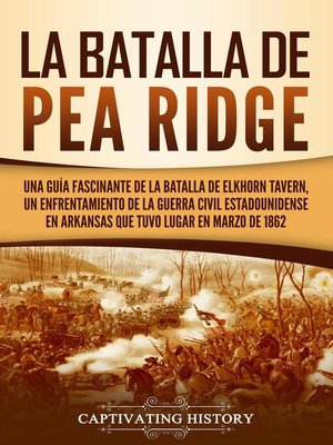 cover image of La batalla de Pea Ridge